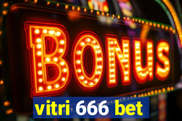 vitri 666 bet